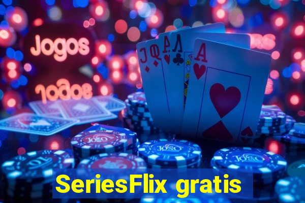 SeriesFlix gratis